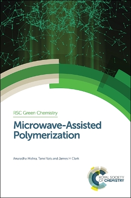 Book cover for Microwave-Assisted Polymerization