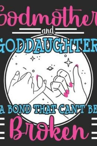 Cover of Godmother & Goddaughter A Bond That Can't Be Broken