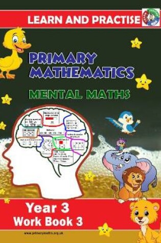Cover of YEAR 3 WORK BOOK 3, KEY STAGE 2, LEARN AND PRACTISE, PRIMARY MATHEMATICS