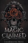 Book cover for Magic Claimed