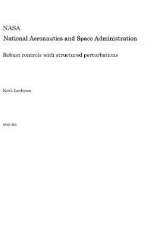 Cover of Robust Controls with Structured Perturbations