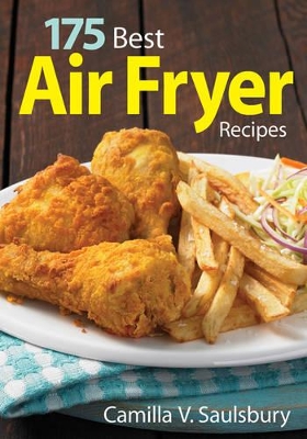 Book cover for 175 Best Air Fryer Recipes