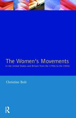 Book cover for The Women's Movements in the United States and Britain from the 1790s to the 1920s