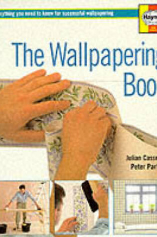 Cover of The Wallpapering Book