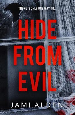 Book cover for Hide From Evil: Dead Wrong Book 2 (A suspenseful serial killer thriller)