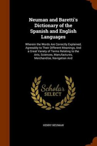 Cover of Neuman and Baretti's Dictionary of the Spanish and English Languages