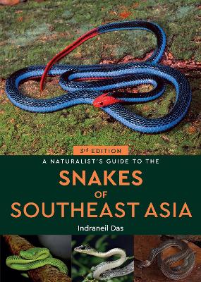 Book cover for A Naturalist's Guide to the Snakes of Southeast Asia (3rd ed)