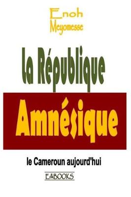 Book cover for La Republique amnesique