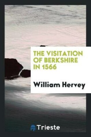 Cover of The Visitation of Berkshire in 1566