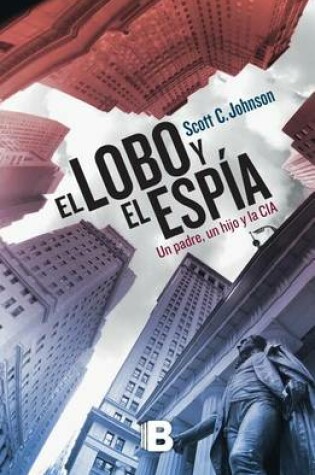 Cover of El Lobo y El Espia
