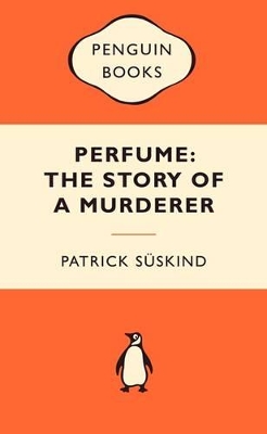 Perfume by Patrick Suskind