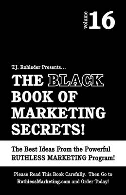 Book cover for The Black Book of Marketing Secrets, Vol. 16