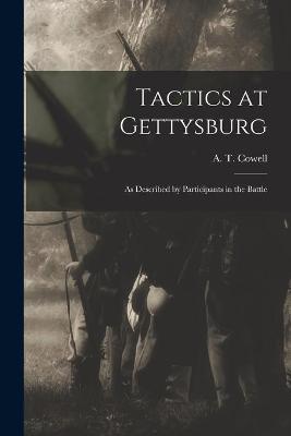 Cover of Tactics at Gettysburg