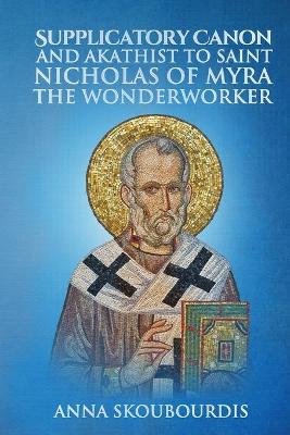 Book cover for Supplicatory Canon and Akathist to Saint Nicholas of Myra the Wonderworker
