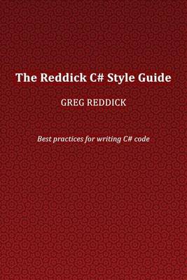 Book cover for The Reddick C# Style Guide