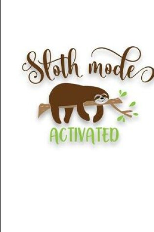 Cover of Sloth Mode Activated