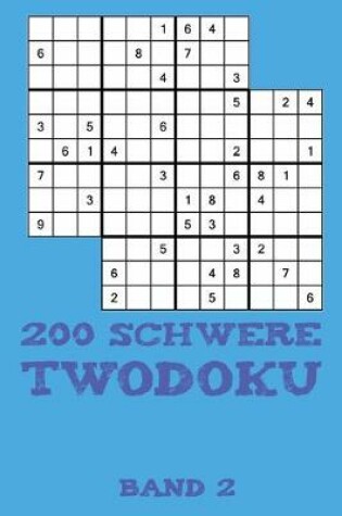 Cover of 200 Schwere Twodoku Band 2