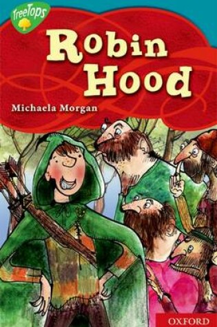 Cover of Oxford Reading Tree: Level 9: Treetops Myths and Legends: the Legend of Robin Hood