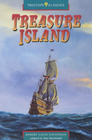 Cover of Oxford Reading Tree: Stage 16: TreeTops Classics: Treasure Island