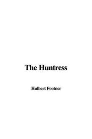 Cover of The Huntress