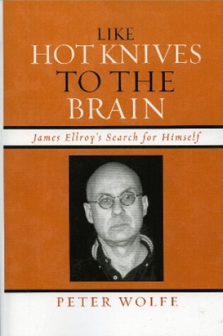 Cover of Like Hot Knives to the Brain