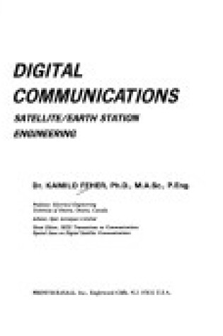 Cover of Digital Communications Satellite/Earth Station Engineering