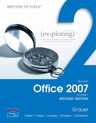 Book cover for Exploring Microsoft Office 2007, Volume 1 Value Pack (Includes Transition Guide to Microsoft Office 2007 & Computers Are Your Future, Complete)
