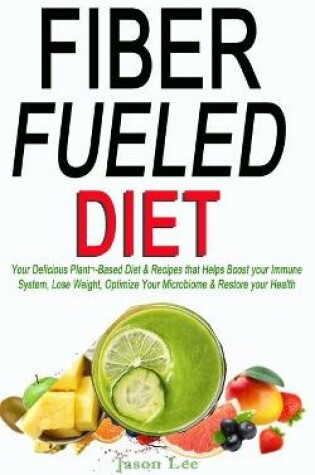 Cover of Fiber Fueled Diet