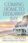 Book cover for Coming Home to Hideaway Bay