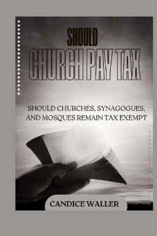 Cover of Should Church Pay Tax