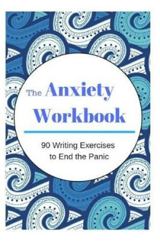 Cover of The Anxiety Workbook