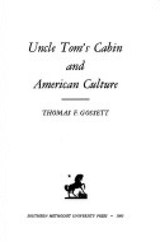 Cover of Uncle Tom's Cabin and American Culture