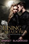 Book cover for Rising Shadows