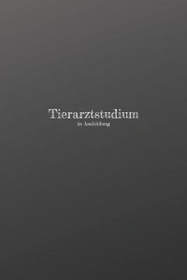 Book cover for Tierarztstudium in Ausbildung