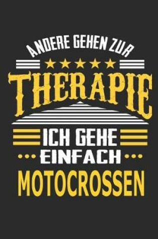 Cover of Andere gehen zur Therapie Ich gehe einfach motocrossen