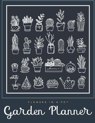 Book cover for Flowers in a Pot Garden Planner