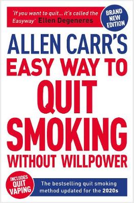 Cover of Allen Carr's Easy Way to Quit Smoking Without Willpower - Includes Quit Vaping