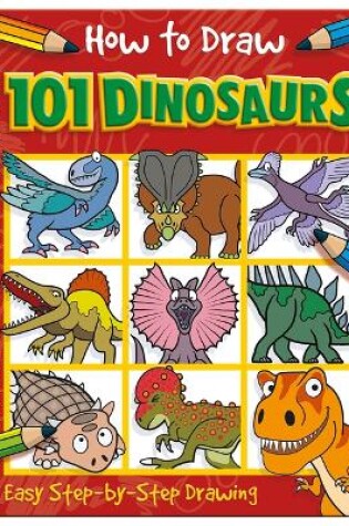 Cover of How to Draw 101 Dinosaurs