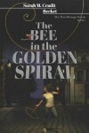 Book cover for The Bee in the Golden Spiral