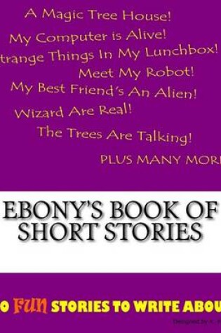 Cover of Ebony's Book Of Short Stories
