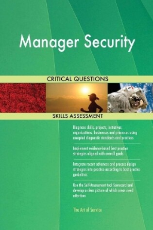Cover of Manager Security Critical Questions Skills Assessment