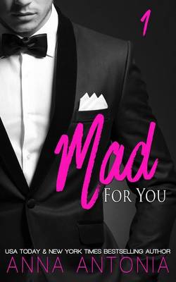 Book cover for Mad for You (Mad, Bad, & Dangerous to Love)