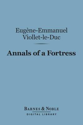 Cover of Annals of a Fortress (Barnes & Noble Digital Library)