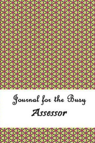 Cover of Journal for the Busy Assessor