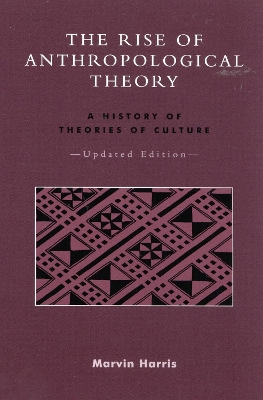 Book cover for The Rise of Anthropological Theory
