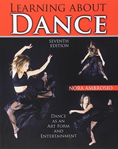 Book cover for Learning About Dance: Dance as an Art Form and Entertainment