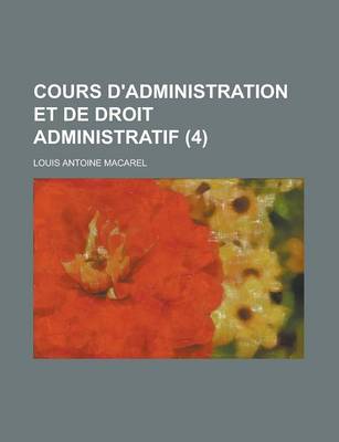 Book cover for Cours D'Administration Et de Droit Administratif (4)