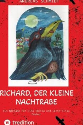 Cover of Richard, der kleine Nachtrabe