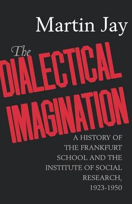 Book cover for The Dialectical Imagination