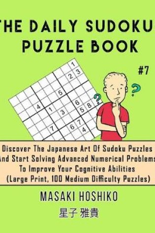 Cover of The Daily Sudokus Puzzle Book #7